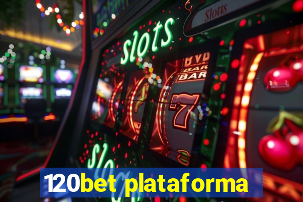 120bet plataforma